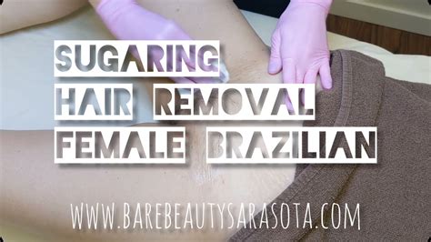 brazilian sugaring hair removal video